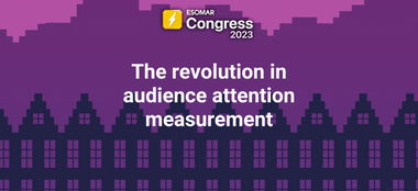 The Revolution In Audience Attention Measurement - Research World