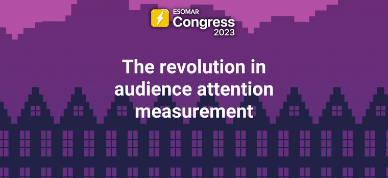 The revolution in audience attention measurement