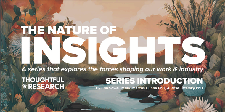 The Nature of Insights: Series Introduction